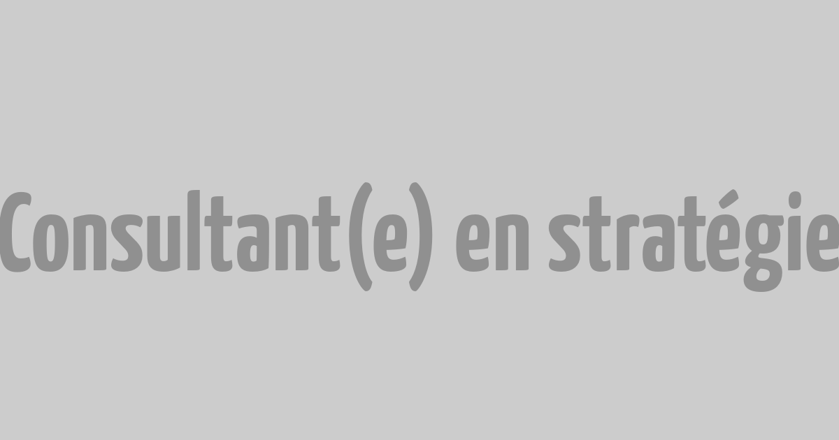 Consultant(e) en stratégie
